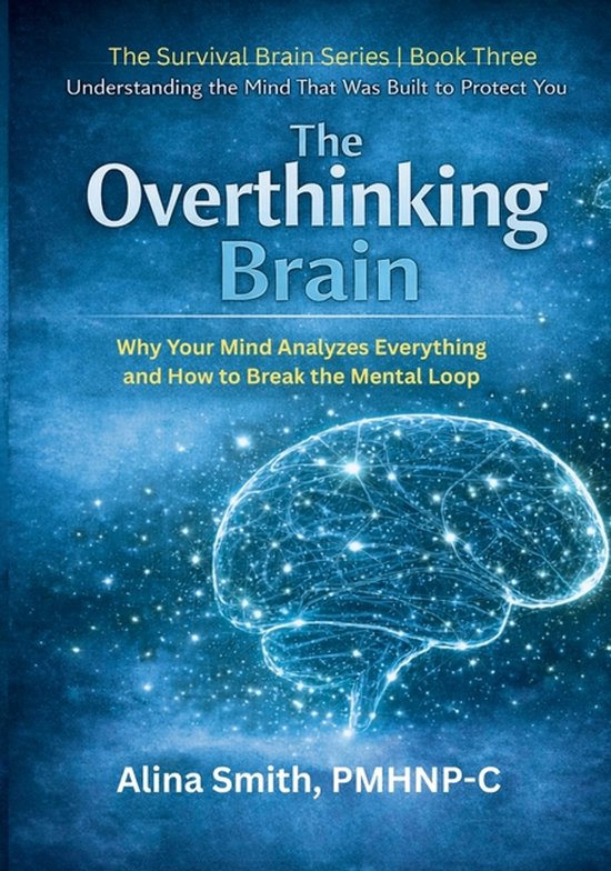The Survival Brain-The Overthinking Brain - cover