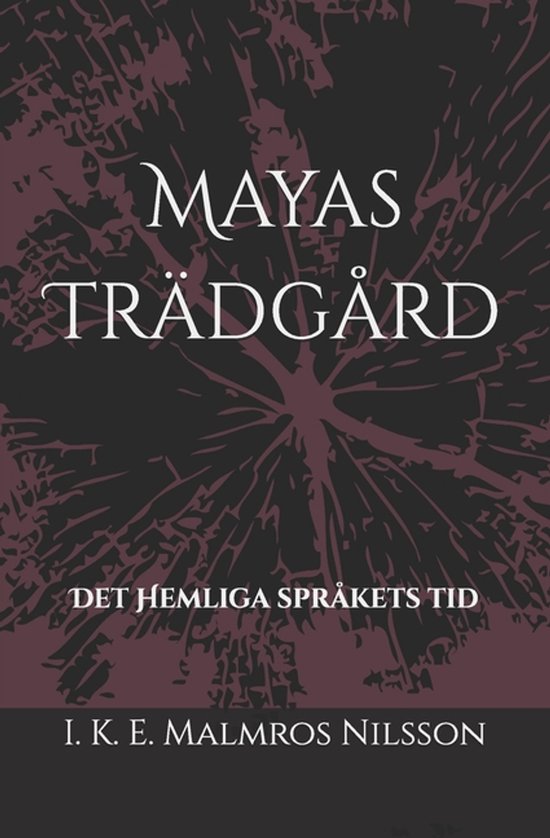 Mayas Trädgård - cover