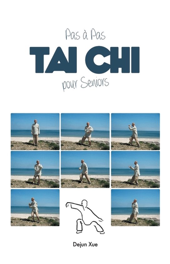 Le Tai Chi Pour Seniors, Pas a Pas - cover