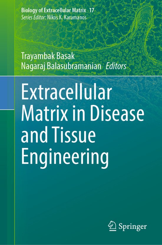Biology of Extracellular Matrix17- Extracellular Matrix in Disease and ...