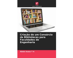 Criação de um Consórcio de Bibliotecas para Faculdades de Engenharia