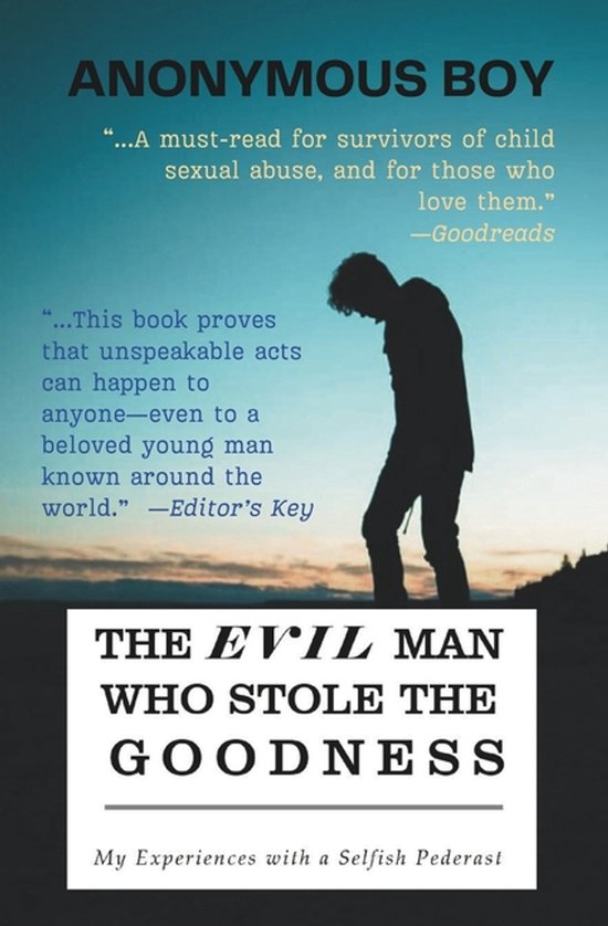 The Evil Man Who Stole the Goodness - cover