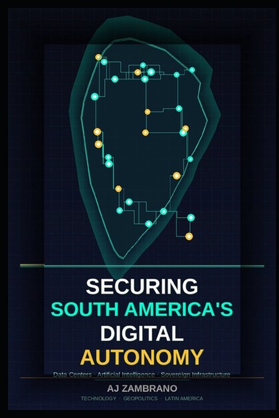 Securing South America's Digital Autonomy - cover