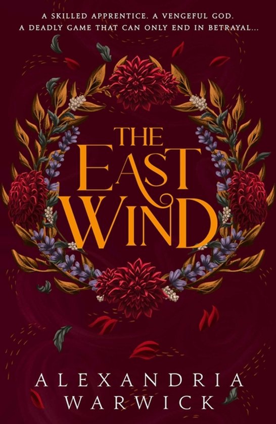 Boekomslag van 'The East Wind' met een gouden titel op een dieprode achtergrond, omringd door rode en oranje bloemen en groen gebladerte.