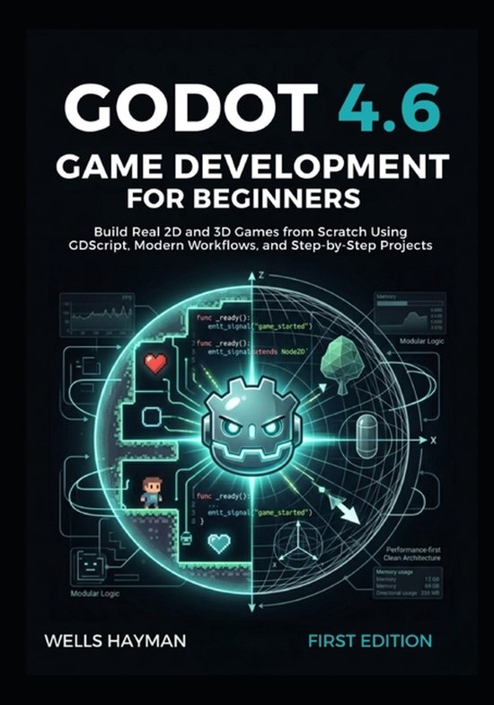 Godot 4.6 Game Development Mastery- Godot 4.6 Game Developme ... - cover