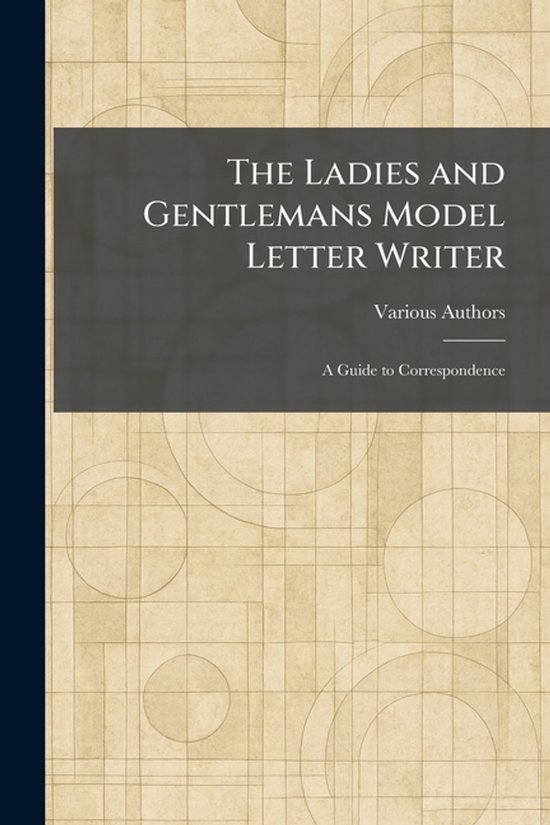 The Ladies and Gentlemans Model Letter Writer - cover
