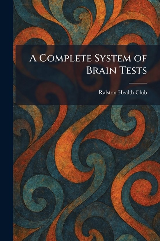 A Complete System of Brain Tests - cover