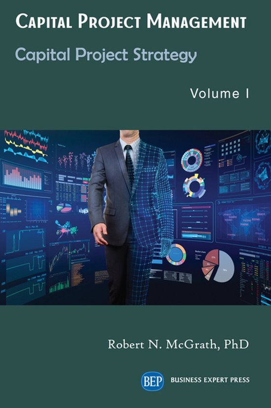 Capital Project Management, Volume I - cover