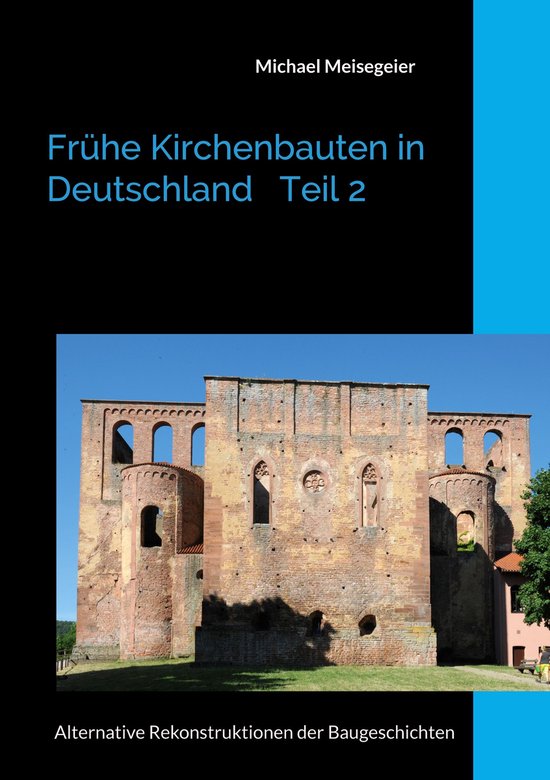Frühe Kirchenbauten in Deutschland Teil 2 - cover