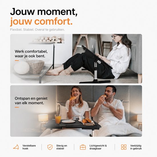 Zwarte laptoptafel op bed en in de woonkamer. 'Flexibel. Stabiel. Overal te gebruiken.' 'Werk comfortabel' en 'Ontspan en geniet' in tekst.