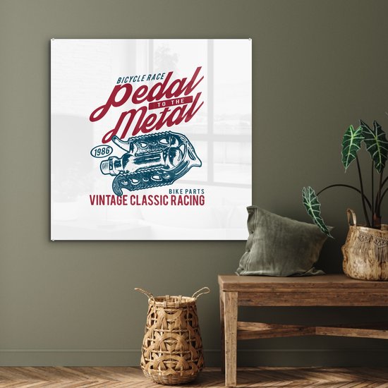 ® Glasschilderij 90x90 cm - Schilderij acrylglas - Fietspedalen - Retro - Quote - Foto op glas - Muurdecoratie woonkamer - Wanddecoratie slaapkamer - Schilderijen