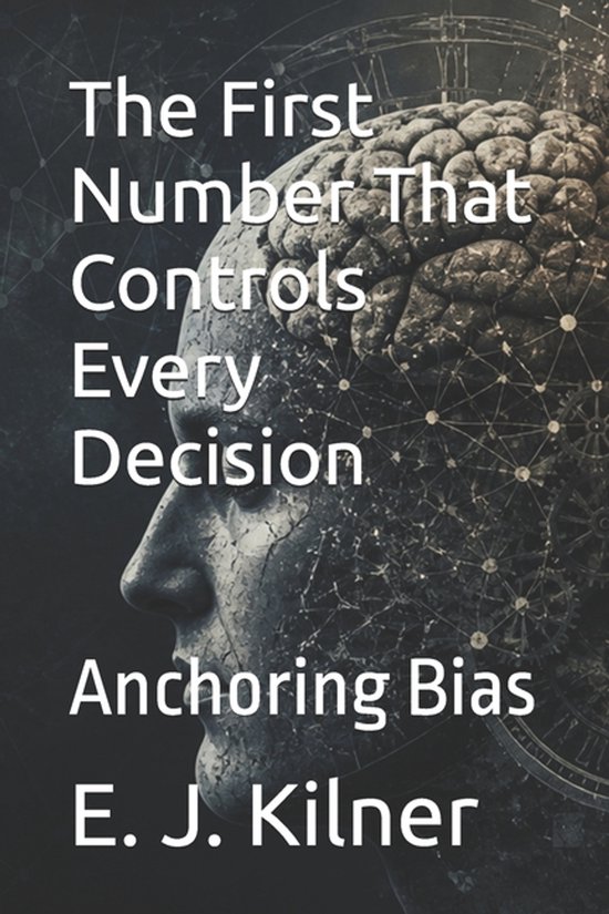 The Mind Traps-The First Number That Controls Every Decision - cover