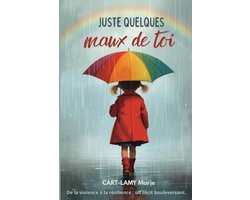 Romans Noirs À Suspense- Juste quelques maux de toi