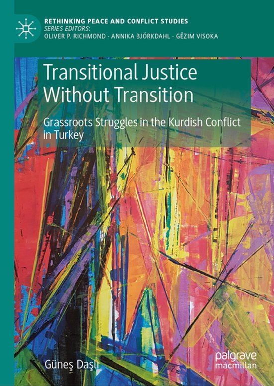 Rethinking Peace and Conflict Studies- Transitional Justice Without ...