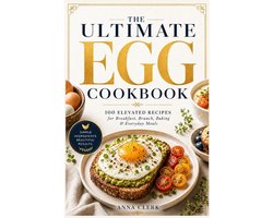 100 Elevated Recipes for Breakfast, Brunch, Baking & Everyday Meals