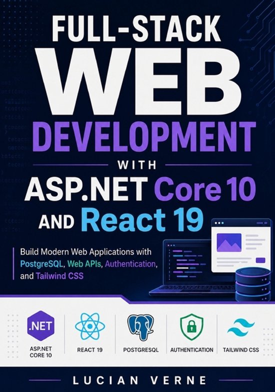 Full-Stack Web Development with ASP.NET Core 10 and React 19 - cover