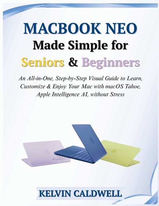 Golden Age Tech Guides- MacBook Neo Made Simple for Seniors  ... - cover