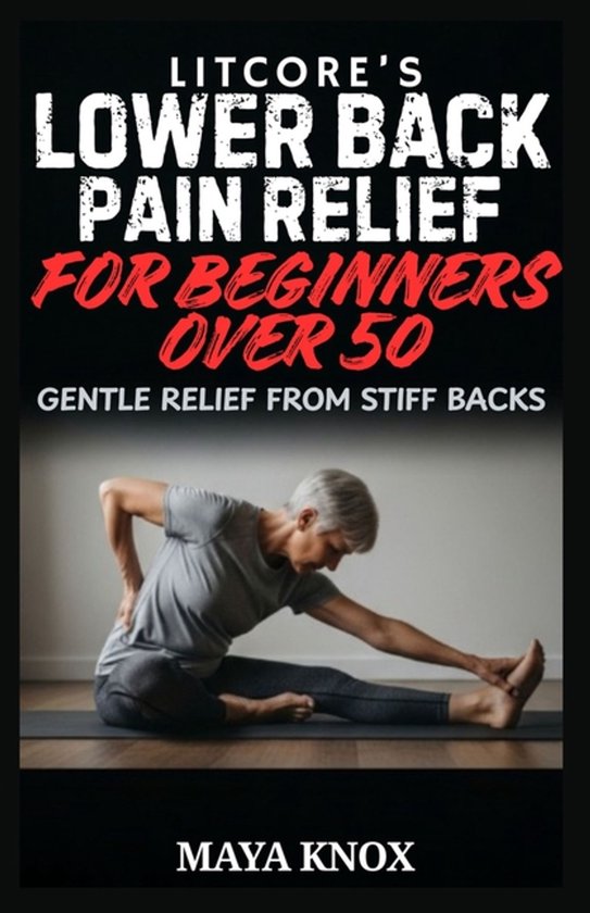 Litcore's Lower Back Pain Relief for Beginners over 50 - cover