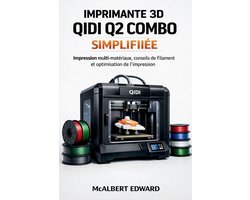 Imprimante 3D Qidi Q2 Combo Simplifiée