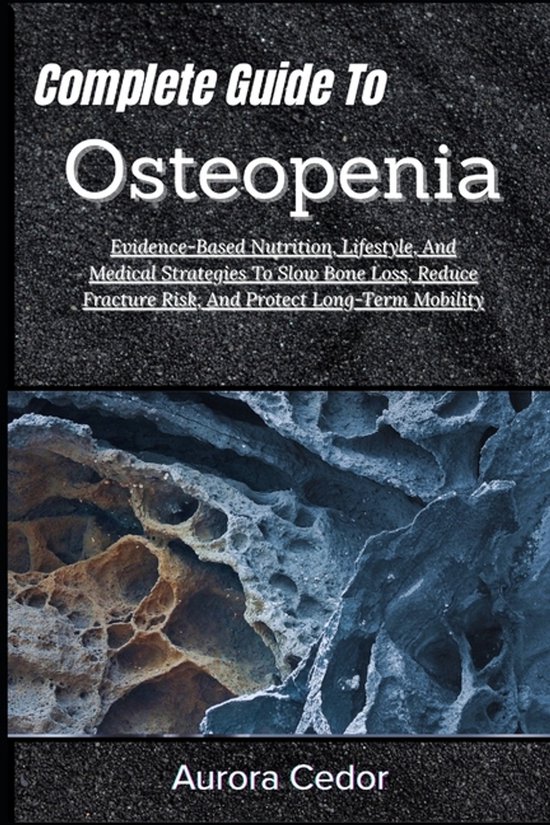 Complete Guide To Osteopenia - cover