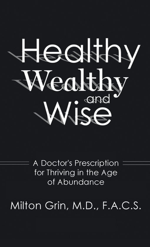 Healthy, Wealthy, and Wise - cover