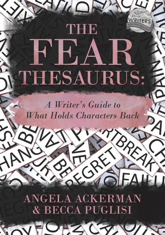 Writers Helping Writers-The Fear Thesaurus - cover