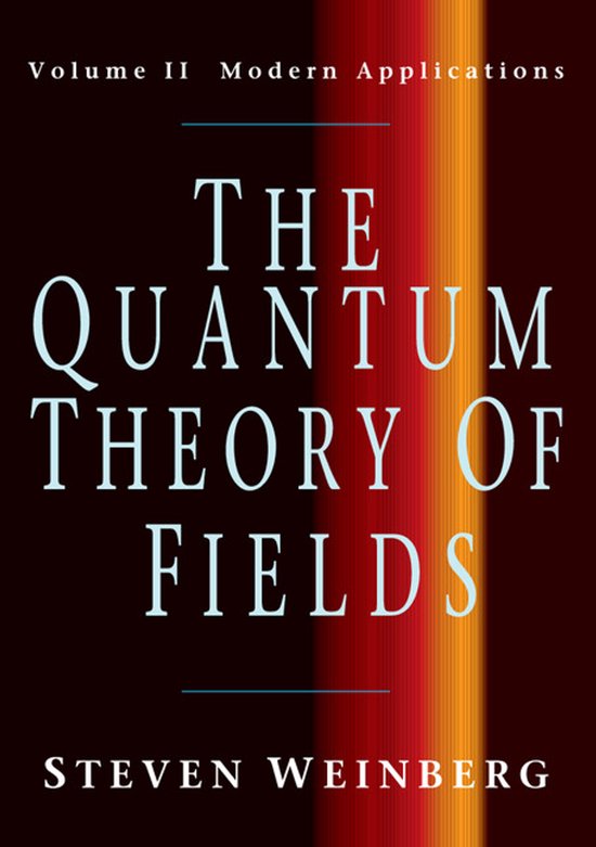 Quantum Theory Of Fields Volume 2 - cover