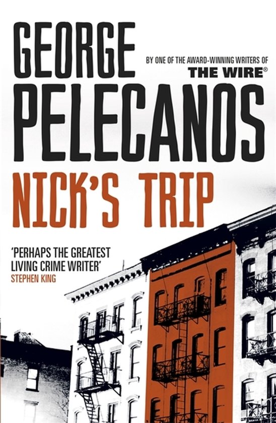 Boekomslag van "Nick's Trip" door George Pelecanos. Oranje en witte tekst op zwarte achtergrond met silhouet van gebouwen.