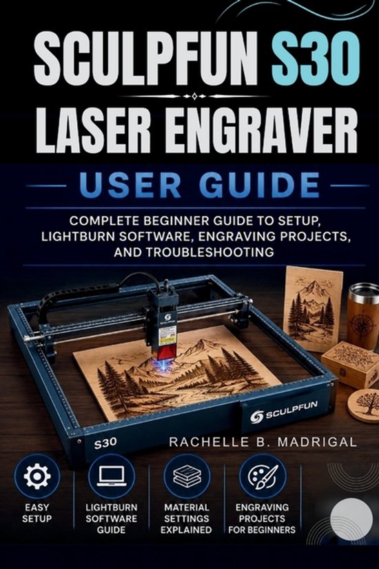 Sculpfun S30 Laser Engraver User Guide - cover