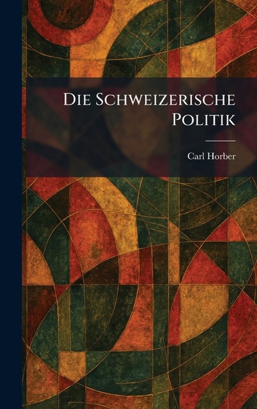 Die Schweizerische Politik - cover