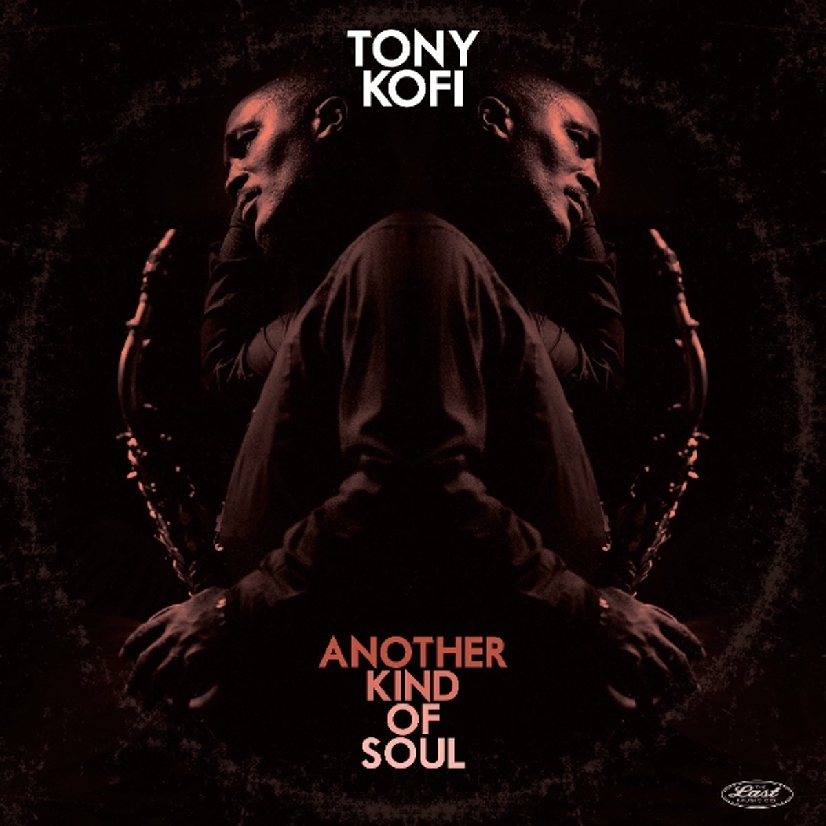Tony Kofi - Another Kind Of Soul (CD)