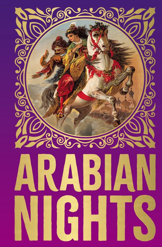 The Arabian Nights: Tales of Thousand Nights and a Night