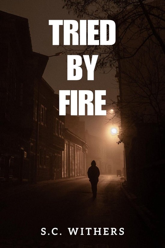 Eliza James & Wil Douglas 1 - Tried by Fire - cover