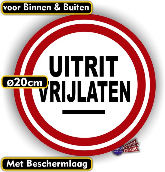 Ronde sticker, rood-wit, met zwarte tekst UITRIT VRIJLATE, ø20cm, voor binnen & buiten, met beschermlaag.