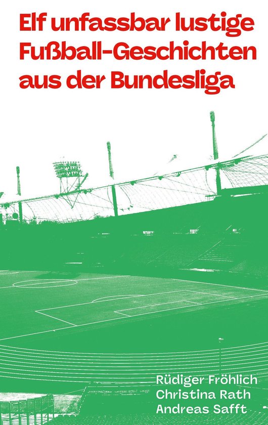 Elf unfassbare Fußball-Geschichten 7 - Elf unfassbar lustig ... - cover