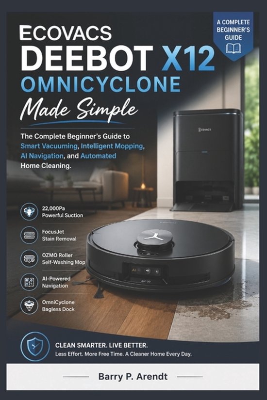 Smart Devices Made Easy- ECOVACS DEEBOT X12 OMNICYCLONE Made ... - cover