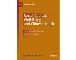 China Connections- Social Capital, Well-Being and Chinese Youth