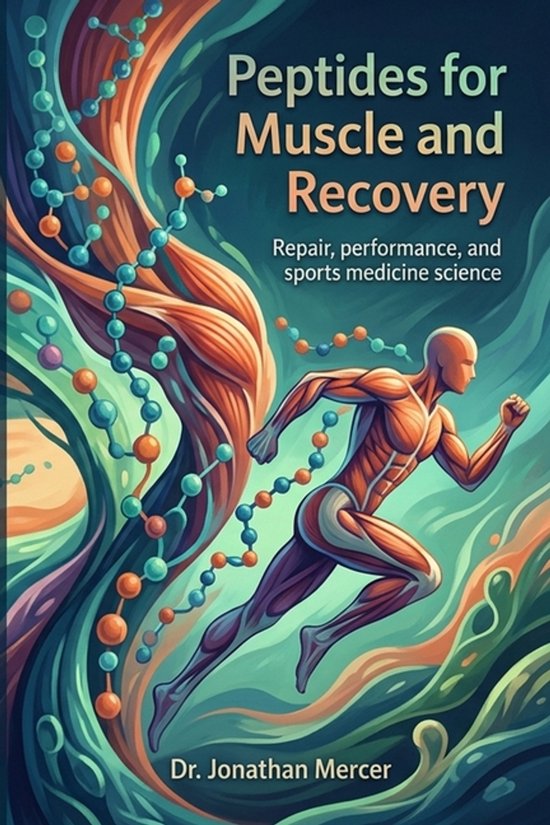 Peptides for Muscle and Recovery - cover
