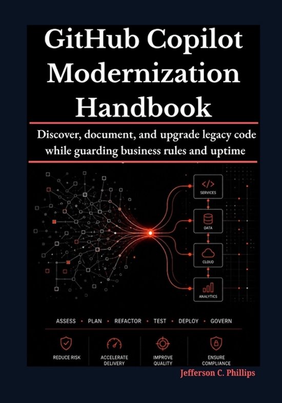 GitHub Copilot Modernization Handbook: Discover, document, and upgrade ...