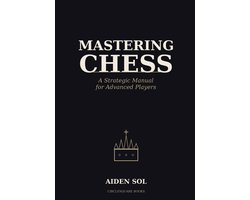 Mastering Chess