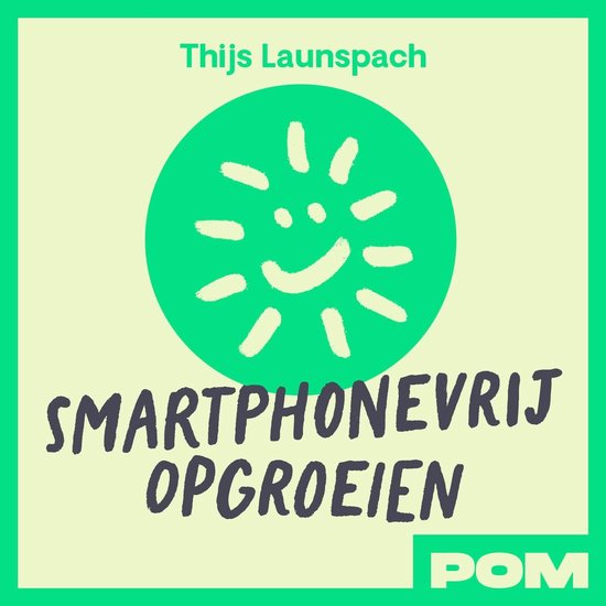 Smartphonevrij opgroeien - cover