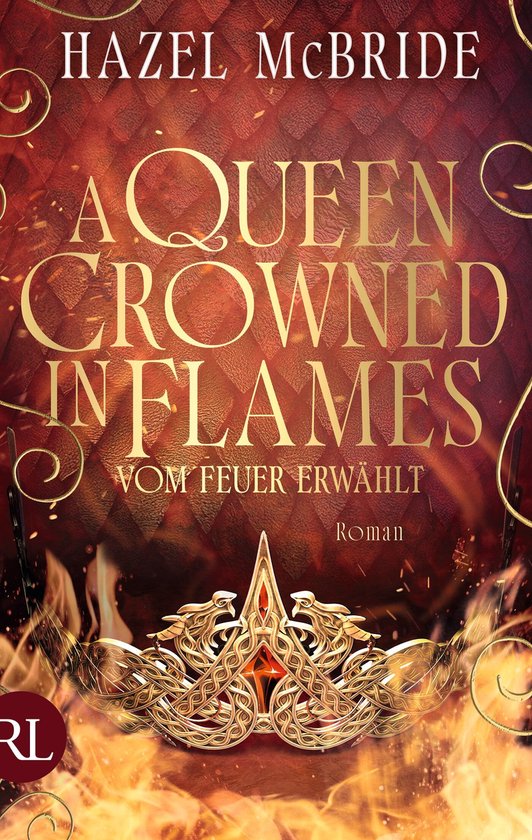 Boekomslag met de titel 'A QUEEN CROWNED IN FLAMES' in goudkleurige letters, boven een versierde gouden kroon tegen een achtergrond van vuur en textuur.