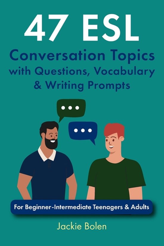 ESL Conversation and Discussion Questions- 47 ESL Conversati ... - cover