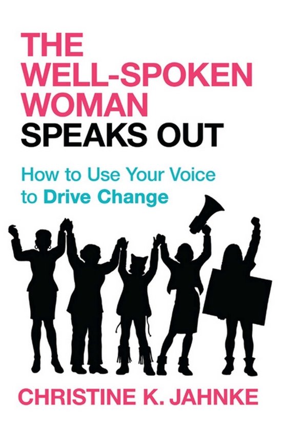 The Well-Spoken Woman Speaks Out - cover