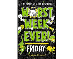 Worst Week Ever!- Worst Week Ever! Friday