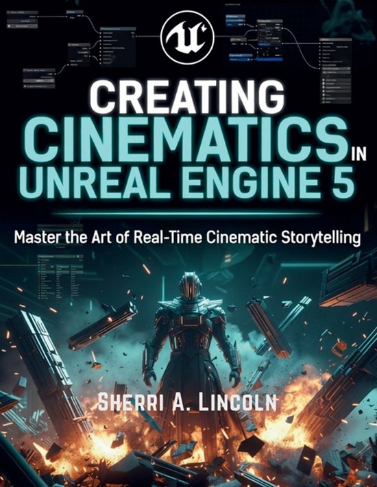 Unreal Engine 5 Mastery- Creating Cinematics in Unreal Engin ... - cover