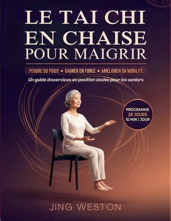 Vie Consciente-Le Tai Chi en chaise pour maigrir - cover