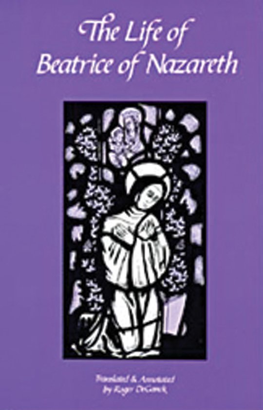 Cistercian Fathers Series-The Life of Beatrice of Nazareth - cover