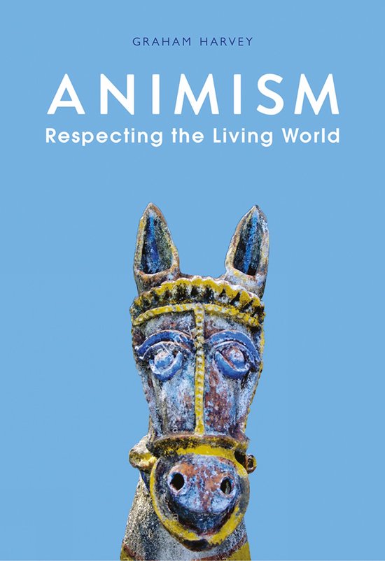 Livre 'Animism: Respecting the Living World' de Graham Harvey. Couverture avant avec une tête de cheval colorée et expressive.