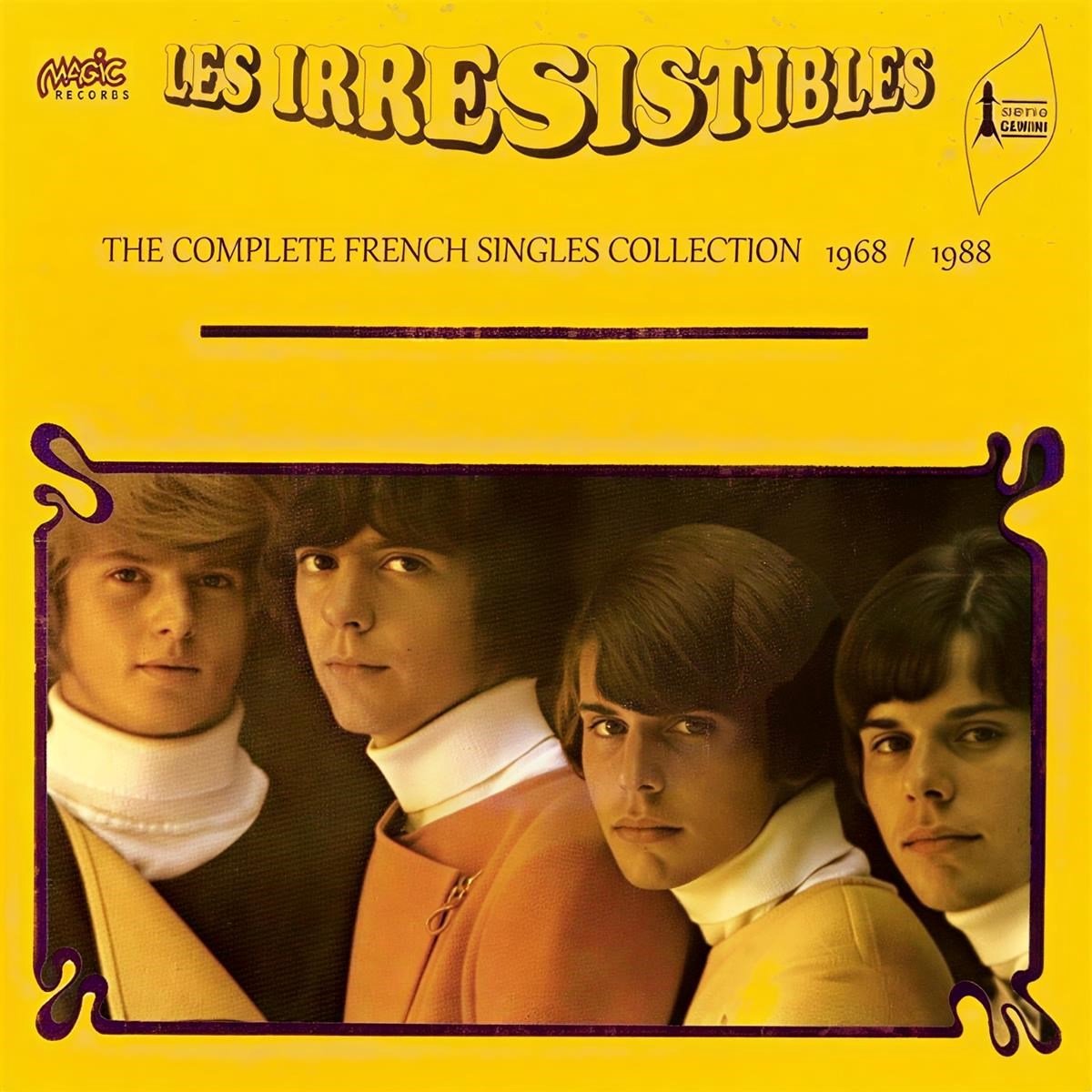 Les Irresistibles - The Complete French Singles Collection 1967/1988